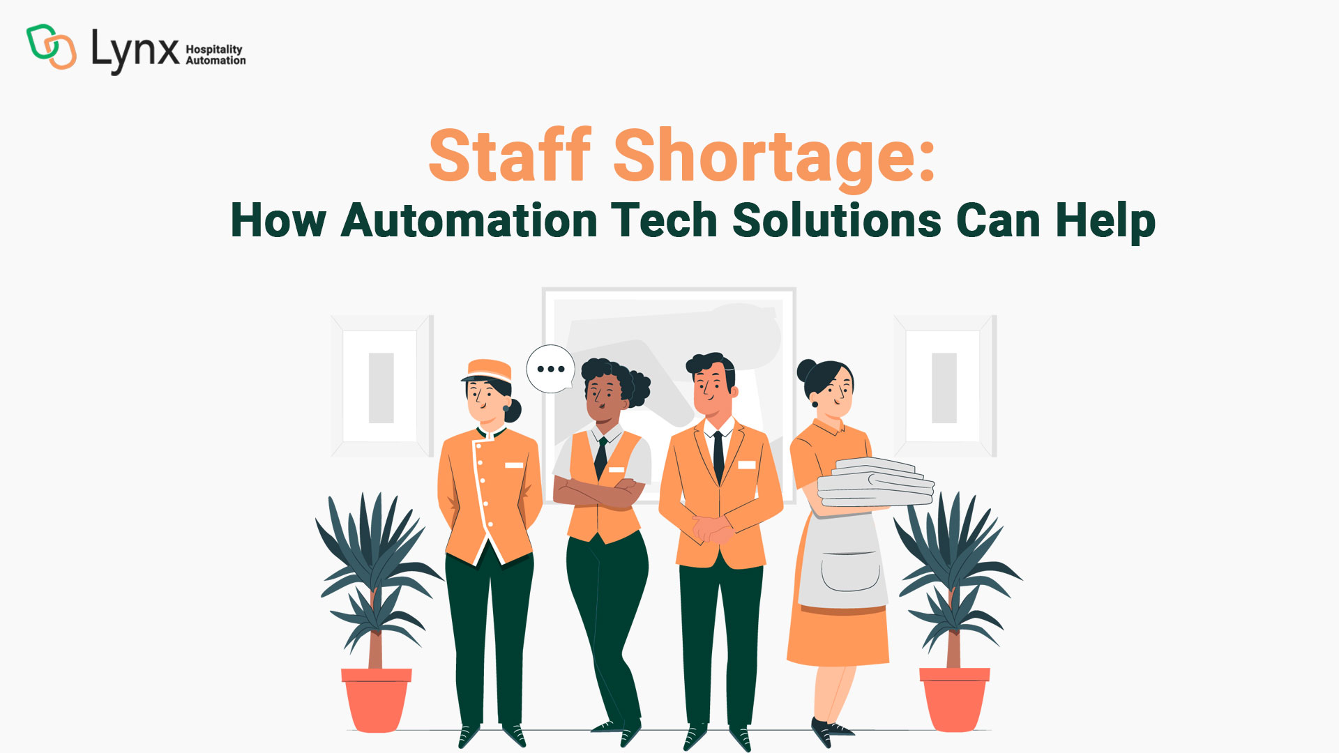 Staff-Shortage-How-Automation-Tech-Solutions-can-Help