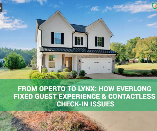 From Operto to Lynx: How Everlong Fixed Guest Experience & Contactless Check-in Issues